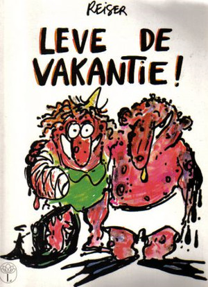 Leve de vakantie! - Jean-Marc Reiser, T.W.V.M. Ijzermans