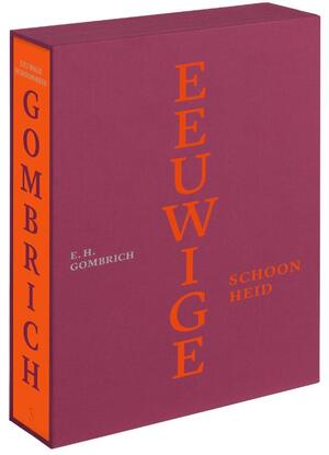 Eeuwige schoonheid - luxe-editie - E. Gombrich Eeuwige schoonheid - luxe-editie - E. Gombrich