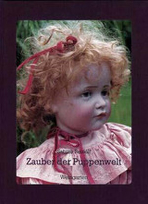 Zauber der Puppenwelt - Sabine Reinelt