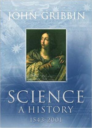 Science - John Gribbin Science - John Gribbin