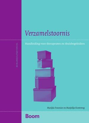 Verzamelstoornis Handleiding - Marijda Fournier, Marjolijn Korteweg Verzamelstoornis Handleiding - Marijda Fournier, Marjolijn Korteweg
