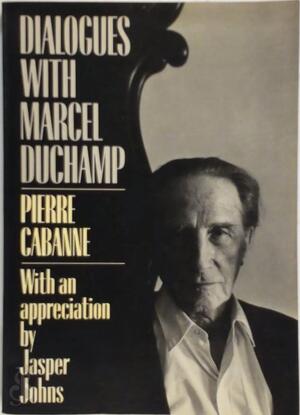 Dialogues With Marcel Duchamp - Pierre Cabanne Dialogues With Marcel Duchamp - Pierre Cabanne