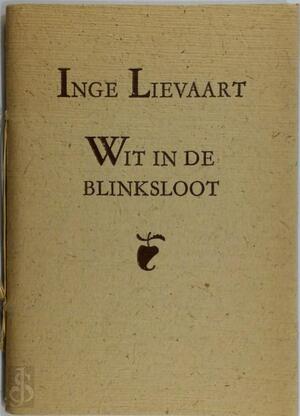 Wit in de blinksloot. miniaturen - Inge Lievaart Wit in de blinksloot. miniaturen - Inge Lievaart