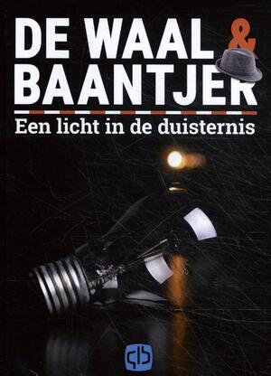Een licht in de duisternis - de Waal & Baantjer Een licht in de duisternis - de Waal & Baantjer