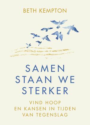 Samen staan we sterker - Beth Kempton Samen staan we sterker - Beth Kempton