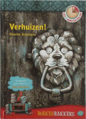 Verhuizen! - Anneke Scholtens, Jessy Nieuwkerk Verhuizen! - Anneke Scholtens, Jessy Nieuwkerk
