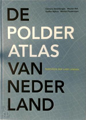 De Polderatlas van Nederland - C. Steenbergen, W. Reh