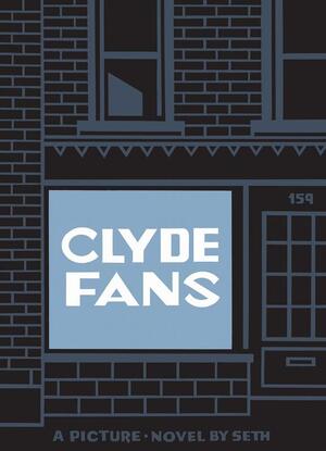 Clyde fans (new edition) - Seth Clyde fans (new edition) - Seth