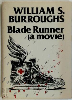 Blade Runner - William S. Burroughs Blade Runner - William S. Burroughs