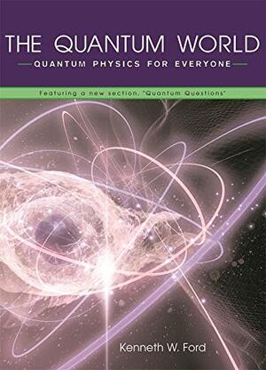 The Quantum World - Diane Goldstein The Quantum World - Diane Goldstein