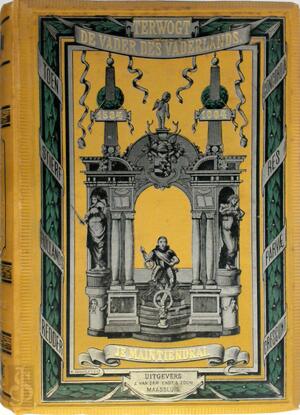 De Vader des Vaderlands in zijn leven en werken geschetst voor het Nederlandsche volk - Wilhelmus Albertus Terwogt