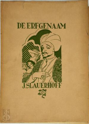 De erfgenaam - Jan Jacob Slauerhoff