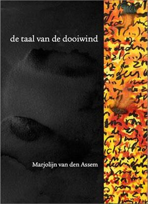 De taal van de dooiwind - Daan Van Speybroeck, Martine Prange De taal van de dooiwind - Daan Van Speybroeck, Martine Prange