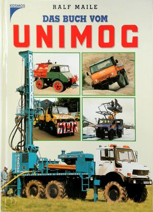 Das Buch vom Unimog - Ralf Maile