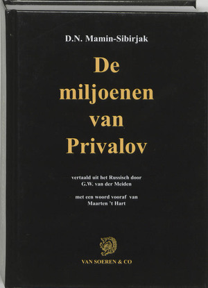 De miljoenen van Privalov - D.N. Mamin Sibirjak, Maarten 't Hart De miljoenen van Privalov - D.N. Mamin Sibirjak, Maarten 't Hart