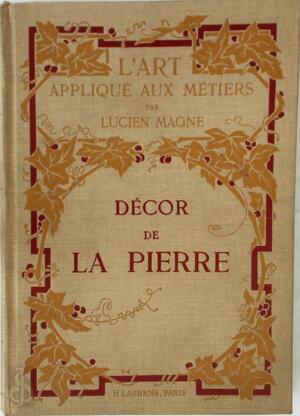 Décor de la pierre - Lucien Magne, Henri-Marcel Magne