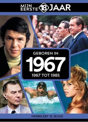 Geboren in 1967 - Mijn eerste 18 jaar België