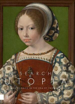 In search of Utopia - Jan van der Stock