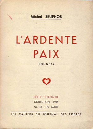 L'ardente paix - Michel Seuphor