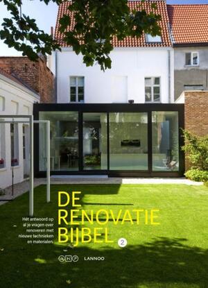 De Renovatiebijbel 2 - De Renovatiebijbel 2 -