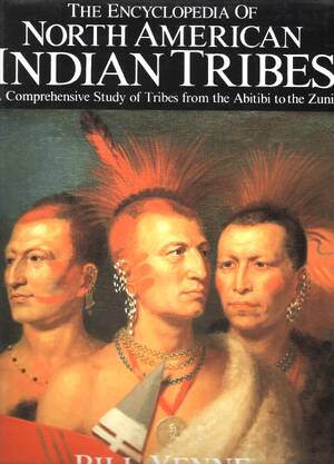 The Encyclopedia of North American Indian Tribes - Bill Yenne