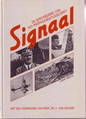 Signaal : Tijdschrift van het 'Oberkommando der Wehrmacht' (1940-1945) - Ludwig Verduyn