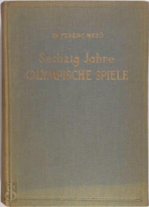 Sechzig Jahre Olympische Spiele - Ferenc Mezö