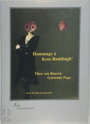 Hommage à Kees Buddingh' - Th. van Baaren Hommage à Kees Buddingh' - Th. van Baaren