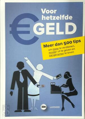 Voor hetzelfde geld - I. Van Den Bremt Voor hetzelfde geld - I. Van Den Bremt
