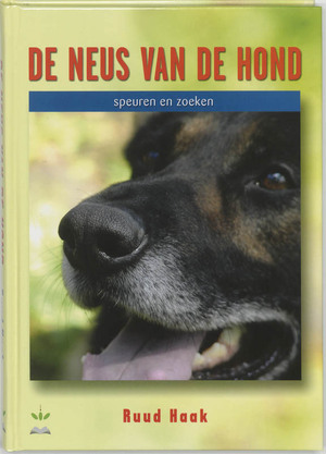 De neus van de hond - R. Haak De neus van de hond - R. Haak