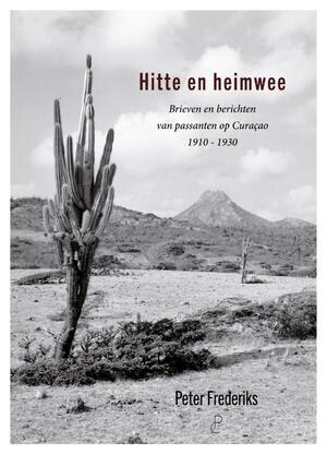 Hitte en heimwee - Peter Frederiks Hitte en heimwee - Peter Frederiks