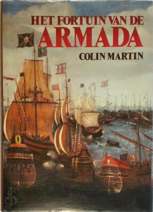 Het fortuin van de Armada - Colin Martin, F. Schamhardt, Ellen H.L. Kasteleijn