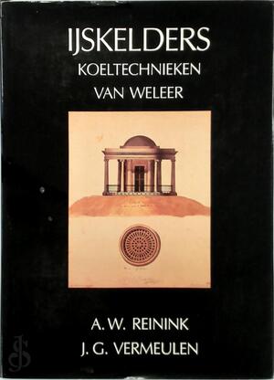 IJskelders - A.W. Reinink, J.G. Vermeulen IJskelders - A.W. Reinink, J.G. Vermeulen