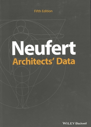 Neufert Architects' Data - Ernst Neufert