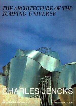 The Architecture of the Jumping Universe - Charles Jencks