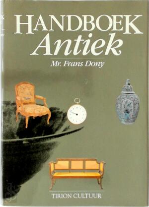Handboek Antiek - F. Dony Handboek Antiek - F. Dony