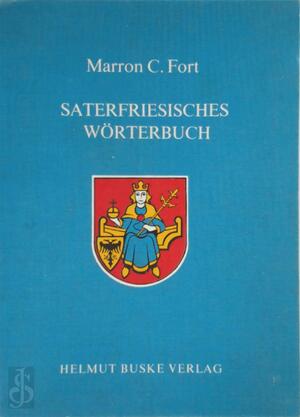 Saterfriesisches Wörterbuch - Marron Curtis Fort, Hermann Dumstorf