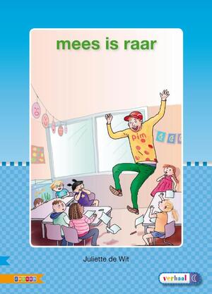 Mees is raar - Auteursgroep Zwijsen Mees is raar - Auteursgroep Zwijsen