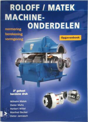 Roloff / Matek Machineonderdelen Opgavenboek - Druk 3 - D., E.A. W. / Muhs Matek