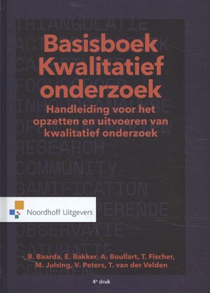 Basisboek Kwalitatief Onderzoek - Ben Baarda, Esther Bakker, Annelien Boullart, Mark Julsing