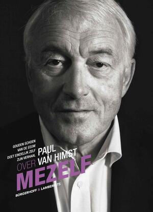 Over Mezelf - Paul van Himst Over Mezelf - Paul van Himst