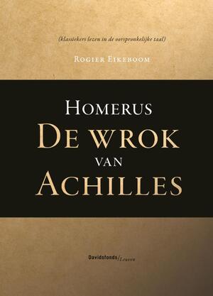 Een directe weg naar het lezen van Homerus - Rogier Eikeboom Een directe weg naar het lezen van Homerus - Rogier Eikeboom