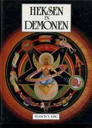 Heksen en demonen - Francis X. King