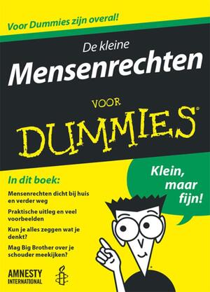De kleine Mensenrechten voor Dummies - Daan Bronkhorst De kleine Mensenrechten voor Dummies - Daan Bronkhorst