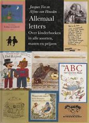 Allemaal letters - Jacques. Vos, Alfons van Heusden Allemaal letters - Jacques. Vos, Alfons van Heusden