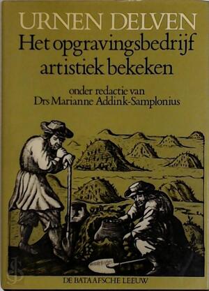 Urnen delven - Marianne Addink-Samplonius