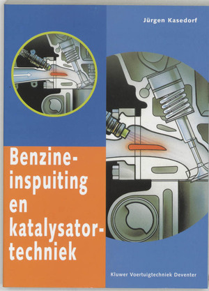 Benzine-inspuiting en katalysatortechniek - J. Kasedorf