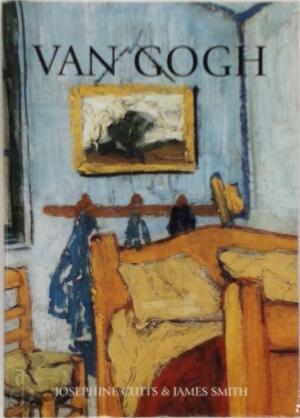 Van Gogh - Josephine Cutts, James Smith