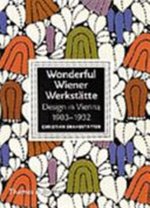 Wonderful Wiener Werkstätte - Christian Brandstätter