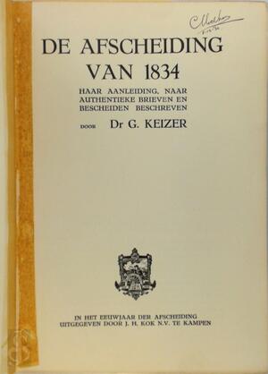 De Afscheiding van 1834 - G. Keizer De Afscheiding van 1834 - G. Keizer